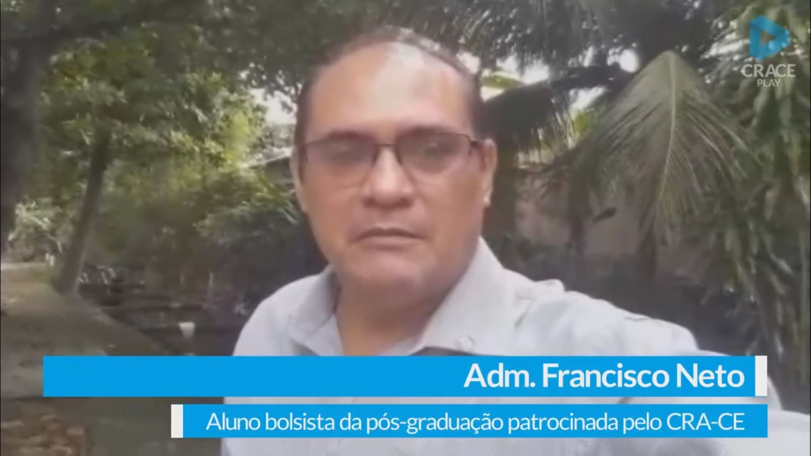 Depoimento do Adm. Francisco Neto que concluiu o curso de especialização com patrocínio do CRA-CE